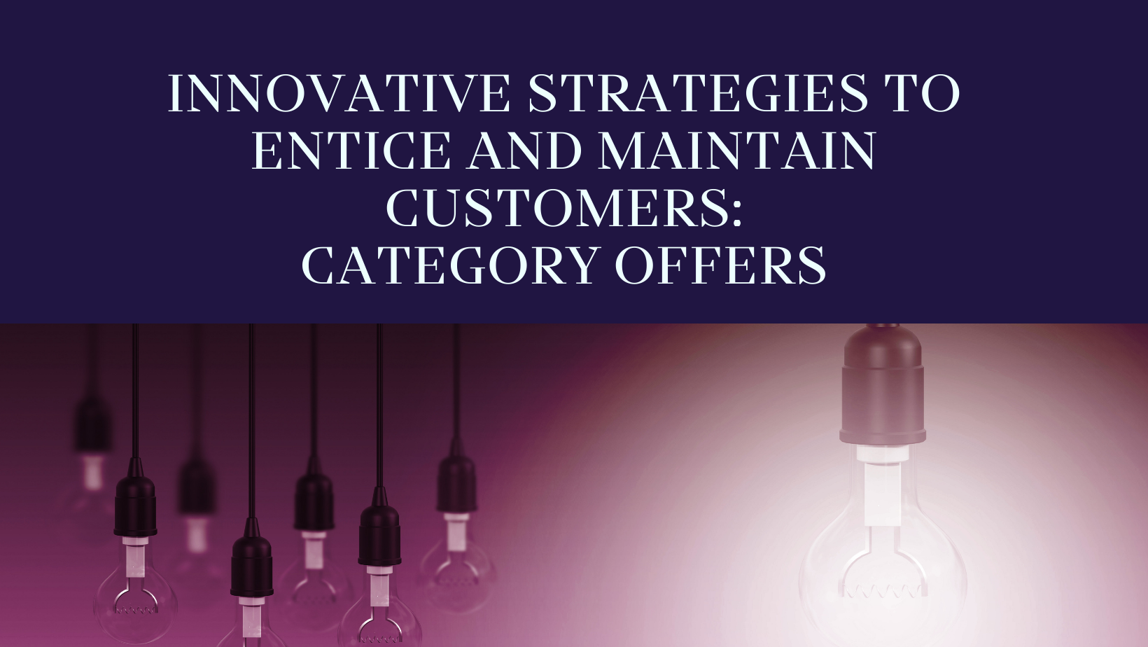 Category Offers: Driving Sales