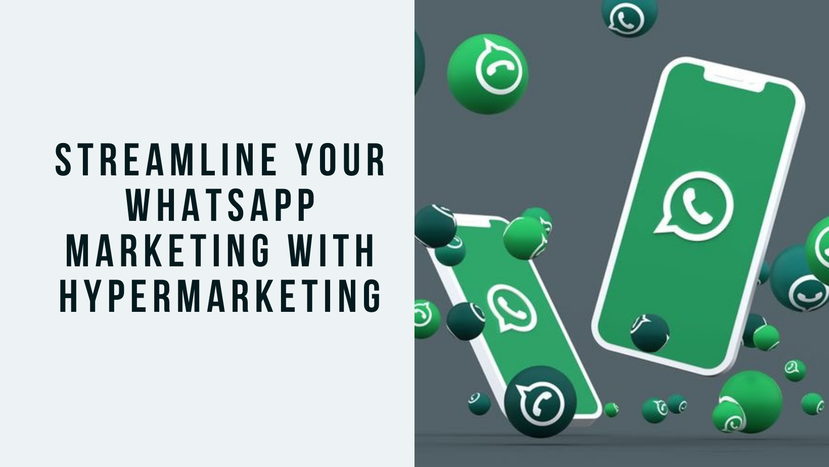Streamline Your WhatsApp Marketing with HyperMarketing