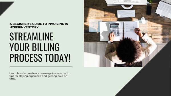 Invoicing Made Easy: A Step-by-Step Guide to Creating and Managing Invoices