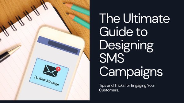 The Ultimate Guide to Creating SMS Campaign with HyperMarketing